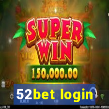 52bet login